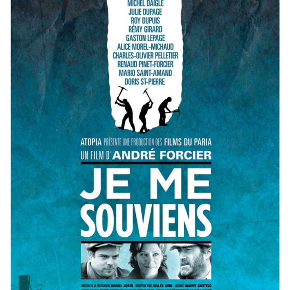 Galerie - Primeur: Affiche du film québécois Je me souviens