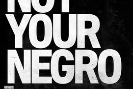 Affiche du film I Am Not Your Negro Affiche du film I Am Not Your Negro