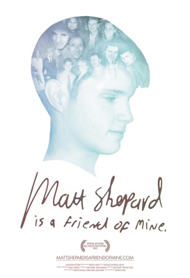 Matt Shepard Is a Friend of Mine