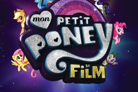Affiche du film Mon petit poney : Le film Affiche du film Mon petit poney : Le film