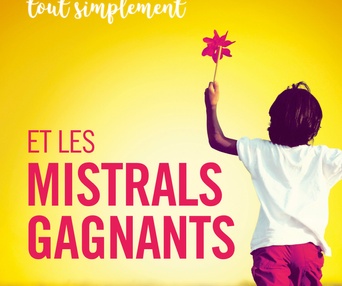 Affiche du film Et les mistrals gagnants