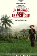 Affiche du film Un barrage contre le Pacifique