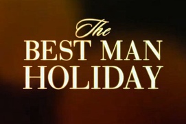 Affiche du film The Best Man Holiday
