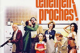 Affiche du film Tellement proches!