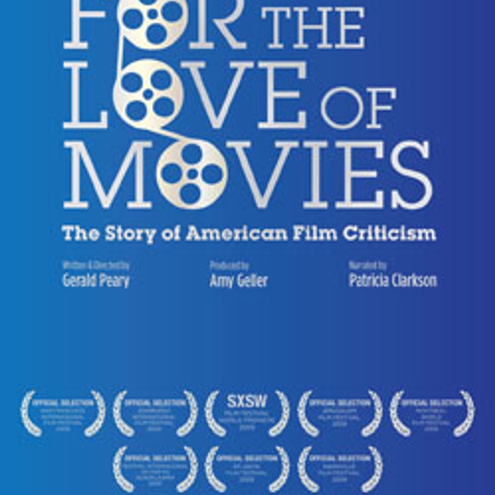 Affiche du film For The Love Of Movies: The Story Of American Film Criticism