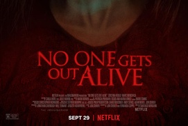 Affiche du film No One Gets Out Alive