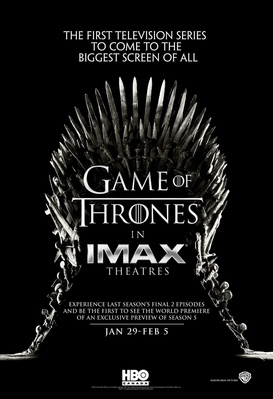 Game of Thrones The IMAX Experience (Season 4, Episodes 9 and 10)