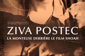 Affiche du film Ziva Postec. La monteuse derrière le film Shoah Affiche du film Ziva Postec. La monteuse derrière le film Shoah