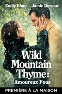 Affiche du film Wild Mountain Thyme : Amoureux fous