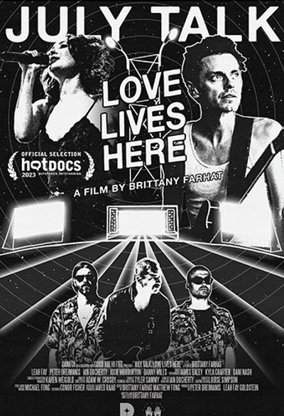 Affiche du film July Talk: Love Lives Here