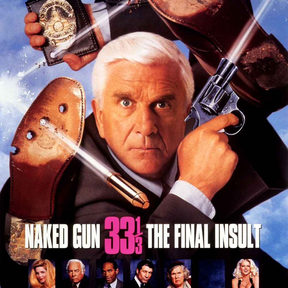 Affiche du film Naked Gun 33 1/3: The Final Insult