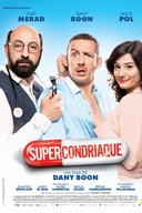 Affiche du film Supercondriaque