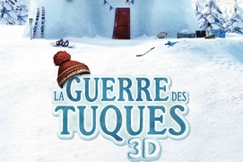 Affiche du film La guerre des tuques 3D Affiche du film La guerre des tuques 3D