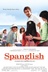 Affiche du film Spanglish : J'en perds mon latin