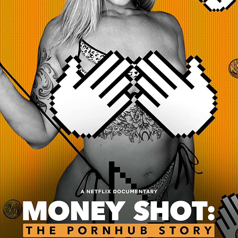 Affiche du film Money Shot: The Pornhub Story