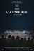 Affiche du film L'autre Rio