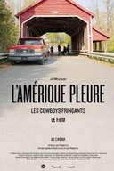 Affiche du film Les Cowboys Fringants : L'Amérique pleure : le film