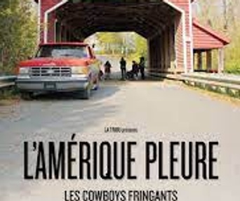 Affiche du film Les Cowboys Fringants : L'Amérique pleure : le film