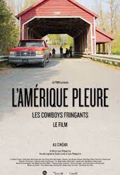Affiche du film Les Cowboys Fringants : L'Amérique pleure : le film