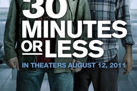 Pré-affiche du film 30 Minutes or Less