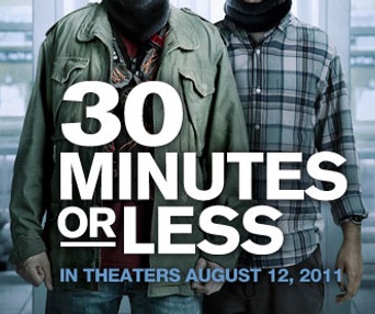 Pré-affiche du film 30 Minutes or Less