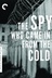 Affiche du film The Spy Who Came in from the Cold
