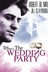 Affiche du film The Wedding Party