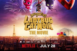 Affiche du film Miraculous: Ladybug & Cat Noir, The Movie Affiche du film Miraculous: Ladybug & Cat Noir, The Movie