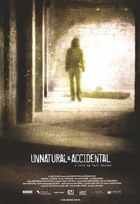 Unnatural & Accidental