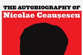 Affiche du film The Autobiography Of Nicolae Ceausescu Affiche du film The Autobiography Of Nicolae Ceausescu