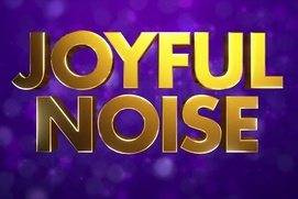 Pré-affiche du film Joyful Noise Pré-affiche du film Joyful Noise