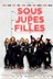 Affiche du film Sous les jupes des filles