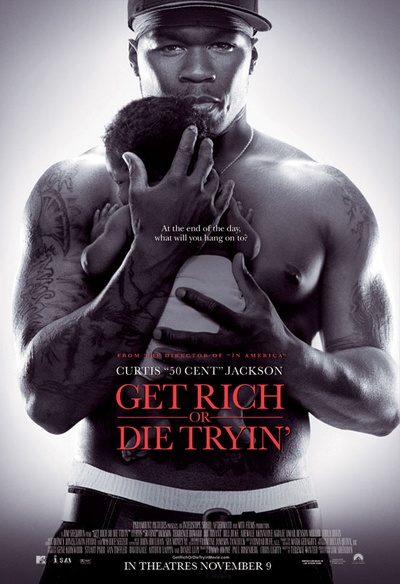 Affiche du film Get Rich or Die Tryin'