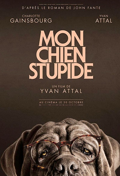 Affiche du film Mon chien stupide