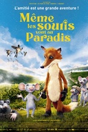 Affiche du film Même les souris vont au paradis