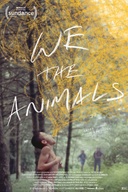 Affiche du film We the Animals