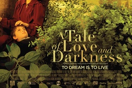 Affiche du film A Tale of Love and Darkness