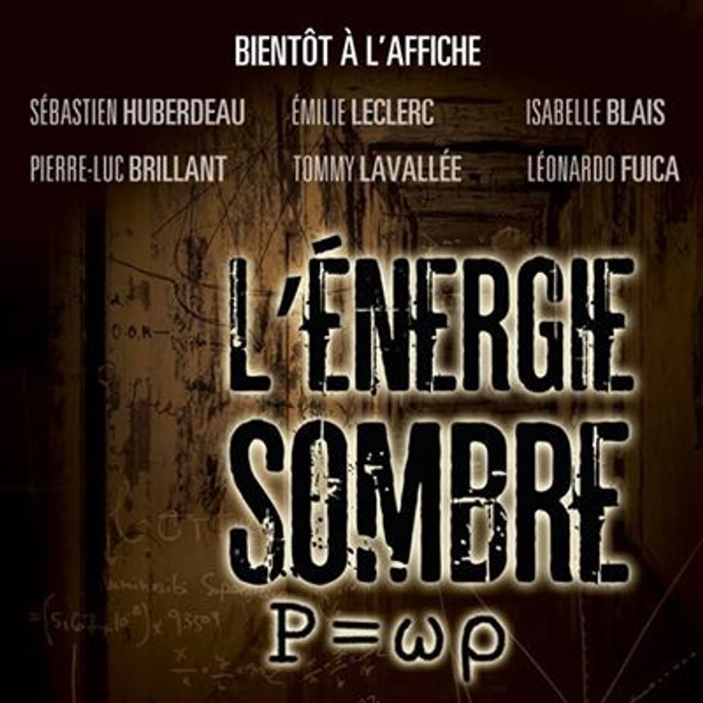 Affiche du film L'Énergie Sombre P=wp
