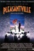 Affiche du film Bienvenue à Pleasantville