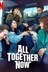 Affiche du film All Together Now