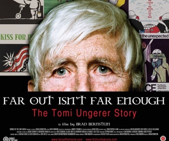 Images du film Far Out Isn't Far Enough: The Tomi Ungerer Story
