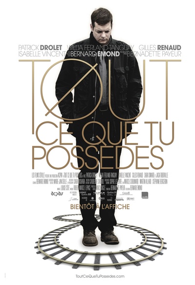 Affiche du film Tout ce que tu possèdes