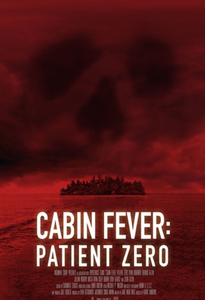 Affiche du film Cabin Fever: Patient Zero