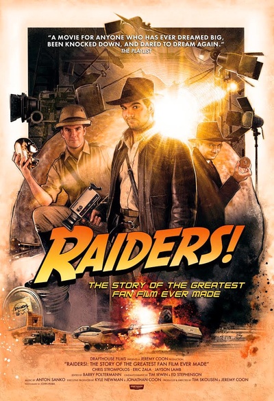 Affiche du film Raiders! The Story Of The Greatest Fan Film Ever Made
