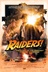 Affiche du film Raiders! The Story Of The Greatest Fan Film Ever Made
