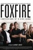 Affiche du film Foxfire : Confessions d'un gang de filles