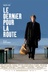 Affiche du film Le dernier pour la route