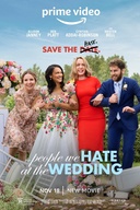 Affiche du film The People We Hate at the Wedding