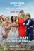 Affiche du film The People We Hate at the Wedding