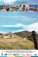 Affiche du film Tibet : Terre des braves